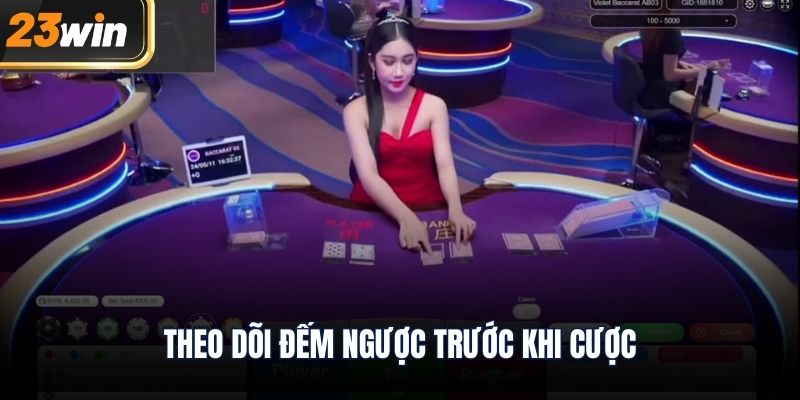 Theo dõi đếm ngược trước khi cược